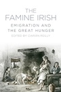 Cover: The Famine Irish - The History Press Ltd