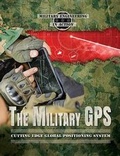 Cover: The Military GPS - Enslow Publishing