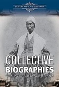 Cover: Collective Biographies of Slave Resistance Heroes - Enslow Publishing