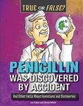 Cover: Penicillin Was Discovered by Accident - Enslow Publishing