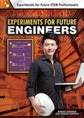 Cover: Experiments for Future Engineers - Enslow Publishing