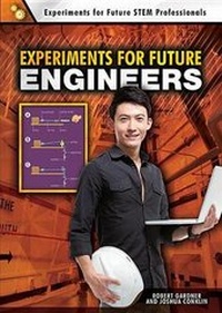 Enlarge image Cover: Experiments for Future Engineers - Enslow Publishing