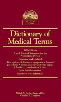 Enlarge image Cover: Dictionary of Medical Terms - Barron's Educational Series Inc.,U.S.