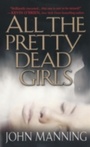 Cover: All The Pretty Dead Girls - Pinnacle Books