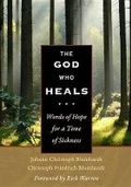 Cover: The God Who Heals - Plough Publishing House