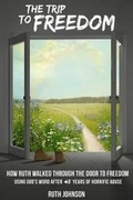 Cover: The Trip to Freedom - Lighthouse of Hope Publications