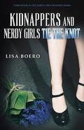 Cover: Kidnappers and Nerdy Girls Tie the Knot - Nerdy Girl Press