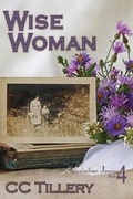 Cover: Wise Woman - Spring Creek Press