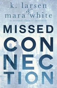 Enlarge image Cover: Missed Connection - Heightsbound