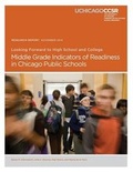 Cover: Looking Forward to High School and College - Consortium on Chicago School Research