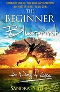 Cover: The Beginner Blueprint - Sandra Phillips