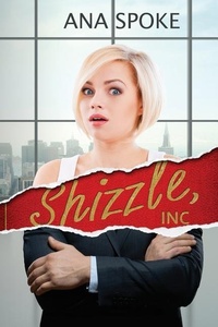 Enlarge image Cover: Shizzle, Inc - Ana Spoke
