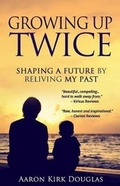 Cover: Growing Up Twice - Newsworthy Books