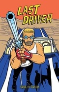 Cover: Last Driver - Dead Canary Comics