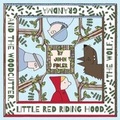 Cover: Little Red Riding Hood, the Wolf, Grandma and the Woodcutter - Creative Educational Press Limited