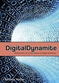 Cover: Digital Dynamite - Shore Books and Design