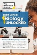 Cover: High School Biology Unlocked - Princeton Review Publishing Corporation