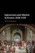 Cover: Epicureans and Atheists in France, 1650-1729 - Cambridge University Press