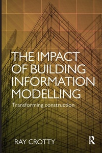 Abbildung von: The Impact of Building Information Modelling - Routledge