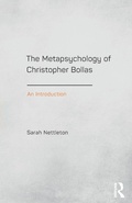 Cover: The Metapsychology of Christopher Bollas - Routledge