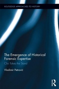 Cover: The Emergence of Historical Forensic Expertise - Routledge