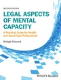 Cover: Legal Aspects of Mental Capacity - Wiley