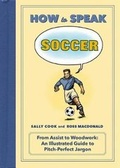 Cover: How to Speak Soccer - Flatiron Books
