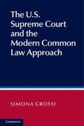 Cover: The US Supreme Court and the Modern Common Law Approach - Cambridge University Press