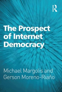 Enlarge image Cover: The Prospect of Internet Democracy - Routledge