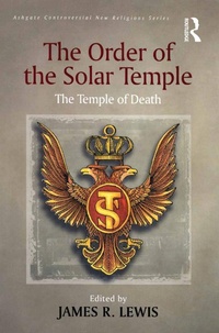 Enlarge image Cover: The Order of the Solar Temple - Routledge