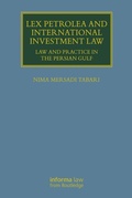 Cover: Lex Petrolea and International Investment Law - Informa Law