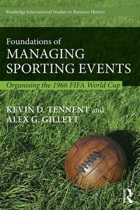 Abbildung von: Foundations of Managing Sporting Events - Routledge