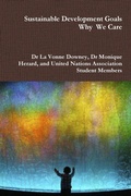 Cover: The Sustainable Developement Goals - Why We Care - Lulu.com