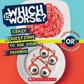 Cover: Which Is Worse? - Scholastic US