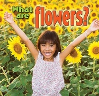 Enlarge image Cover: What are Flowers - Crabtree Publishing Co,US