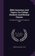 Cover: Bible Questions And Topics, For College Students And Normal Classes - Palala Press