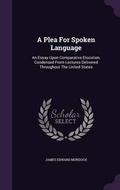 Cover: A Plea For Spoken Language - Palala Press
