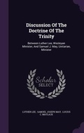 Cover: Discussion Of The Doctrine Of The Trinity - Palala Press