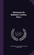 Cover: Strictures On Baldwin's Letters, Part 1 - Palala Press