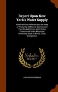 Cover: Report Upon New York's Water Supply - Arkose Press