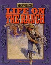 Enlarge image Cover: Life on the Ranch - Crabtree Publishing Co,Canada