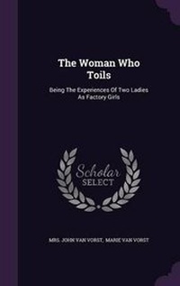 Enlarge image Cover: The Woman Who Toils - Palala Press