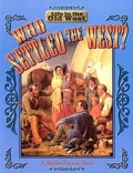 Cover: Who Settled the West? - Crabtree Publishing Co,Canada