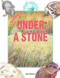 Cover: Under a Stone - Crabtree Publishing Co,Canada
