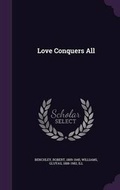 Cover: Love Conquers All - Palala Press