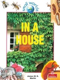 Cover: In a House - Crabtree Publishing Co,Canada