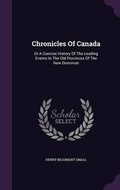 Cover: Chronicles Of Canada - Palala Press