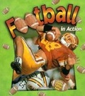 Cover: Football In Action - Crabtree Publishing Co,Canada