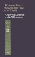 Cover: A Commentary on the Collected Plays of W. B. Yeats - PALGRAVE