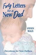 Cover: 40 Letters to a New Dad - CSS Publishing Company